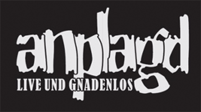 anplagd - live und gnadenlos